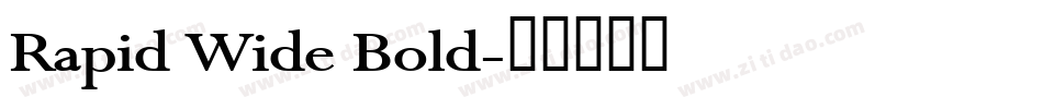 Rapid Wide Bold字体转换